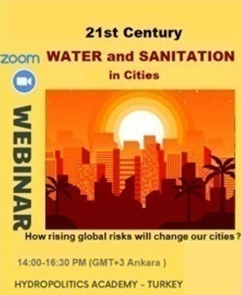 INTERNATIONAL Webinar on  21st Century   Water & Sanitation in Cities 