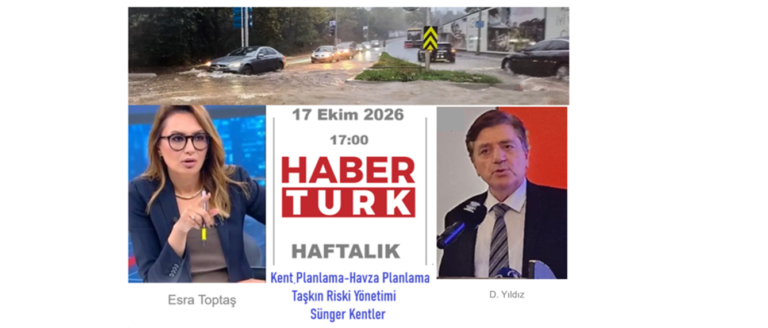 Dursun Yıldız HABERTÜRK TV’de- 17 Ekim 2026 -İstanbul Seli ve Taşkını